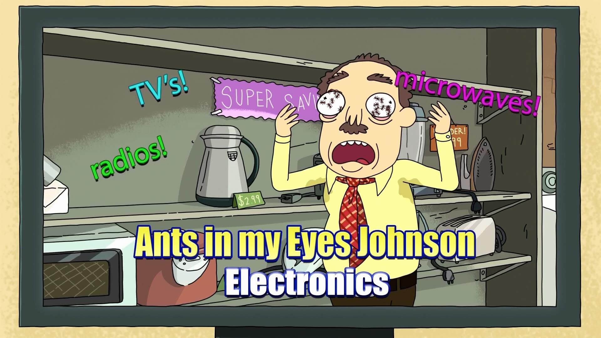 Ants in my Eyes Johnson
